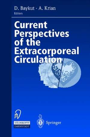 Current Perspectives of the Extracorporeal Circulation de D. Baykut