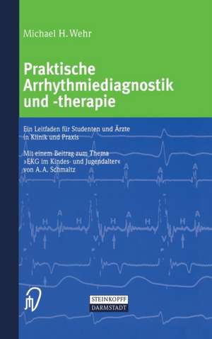 Praktische Arrhythmiediagnostik Und -Therapie