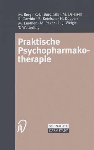 Praktische Psychopharmakotherapie de M. Berg