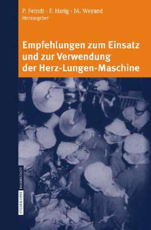 Empfehlungen Zum Einsatz und Zur Verwendung der Herz-Lungen-Maschine