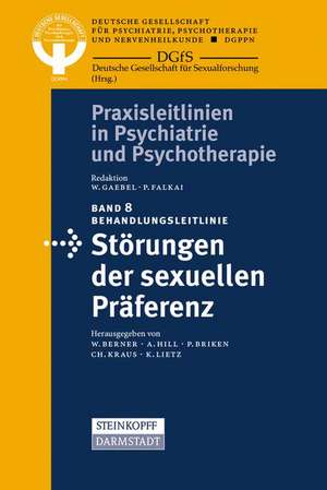 Behandlungsleitlinie Störungen der sexuellen Präferenz de Deutsche Gesellschaft für Psychiatrie, Psychotherapie und Nervenheilkunde (DGPPN)