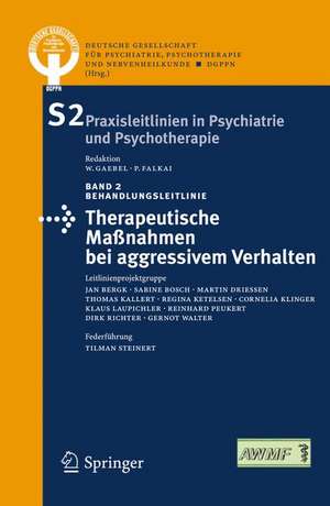 Therapeutische Maßnahmen bei aggressivem Verhalten in der Psychiatrie und Psychotherapie de DGPPN - Dt. Gesellschaft