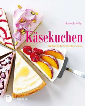 Käsekuchen de Hannah Miles