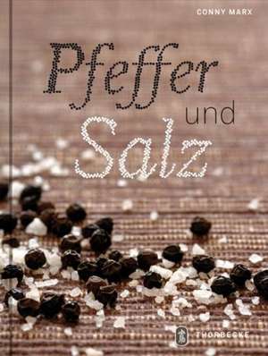 Marx, C: Pfeffer und Salz