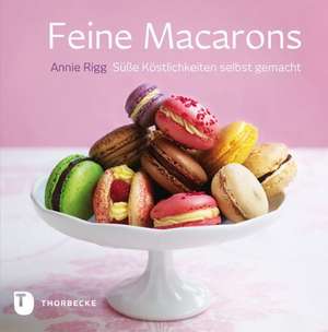 Feine Macarons de ANNIE RIGG