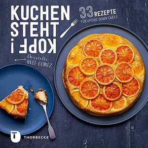 Kuchen steht Kopf! de Christelle Huet-Gomez