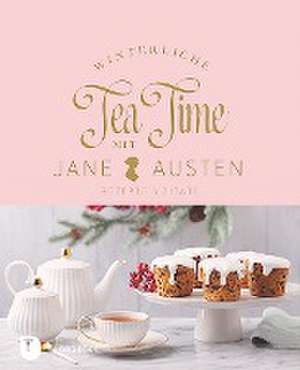 Winterliche Tea Time mit Jane Austen