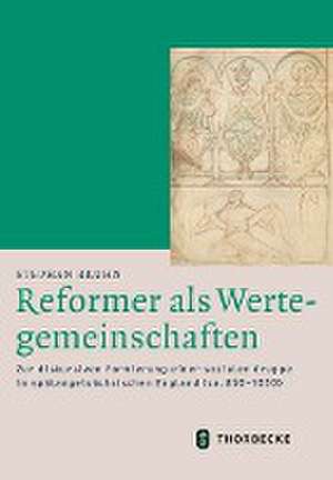 Reformer als Wertegemeinschaften de Stephan Bruhn