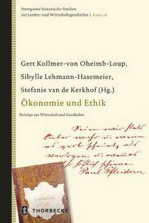 Ökonomie und Ethik de Gert Kollmer-von Oheimb-Loup