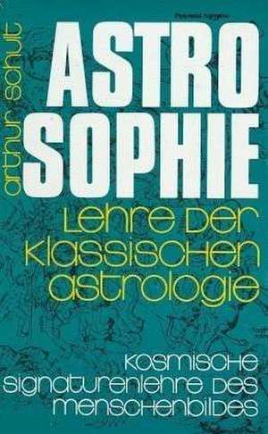 Astrosophie I de Arthur Schult