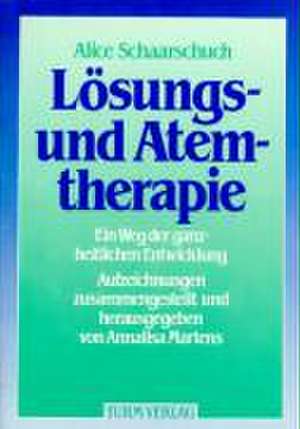 Lösungs- und Atemtherapie de Alice Schaarschuch