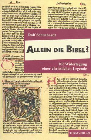 Allein die Bibel de Ralf Schuchardt