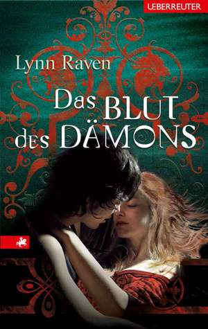 Das Blut des Dämons de Lynn Raven