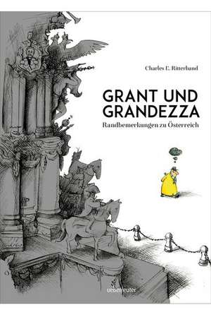 Grant und Grandezza de Charles E. Ritterband