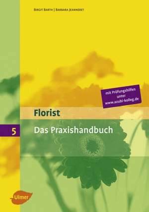 Praxishandbuch Floristik de Birgit Barth