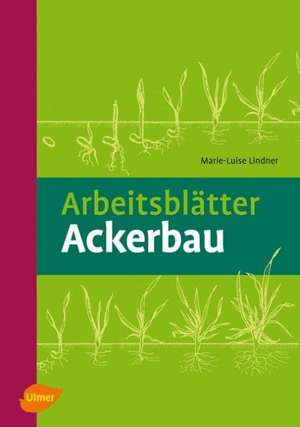 Arbeitsblätter Ackerbau de Marie-Luise Lindner