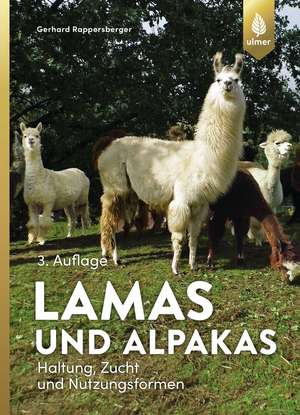 Lamas und Alpakas de Gerhard Rappersberger