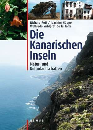 Die Kanarischen Inseln de Joachim Hüppe