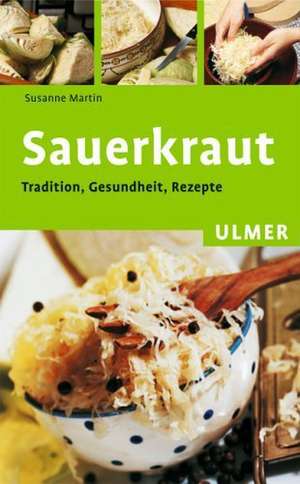 Sauerkraut de Susanne Martin