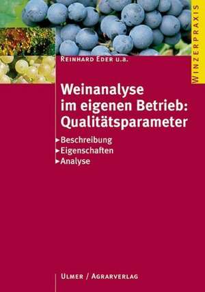 Weinanalyse im eigenen Betrieb: Qualitätsparameter de Reinhard Eder