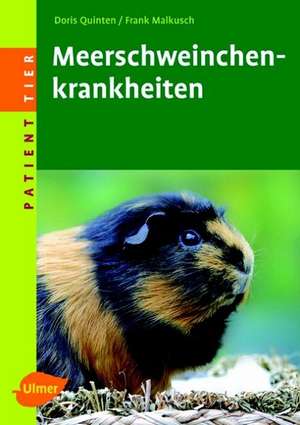 Meerschweinchenkrankheiten de Doris Quinten