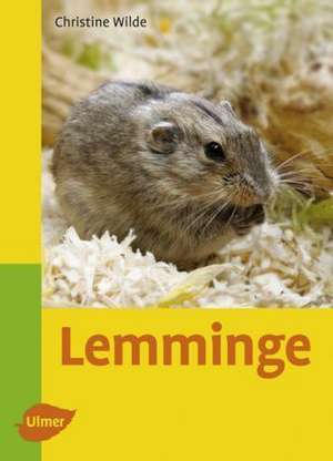 Lemminge de Christine Wilde