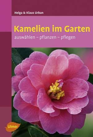 Kamelien im Garten de Helga Urban