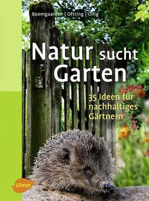 Natur sucht Garten de Heike Boomgaarden