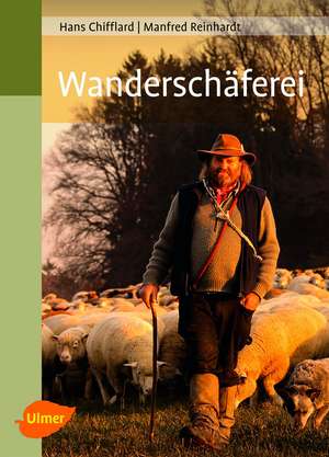 Wanderschäferei de Hans Chifflard