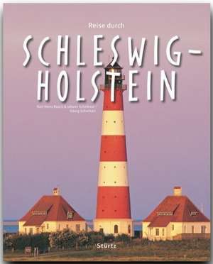 Reise durch Schleswig-Holstein de Georg Schwikart