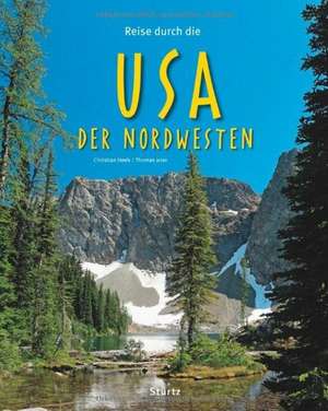 Reise durch die USA - Der Nordwesten de Thomas Jeier