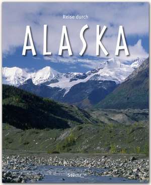 Reise durch Alaska de Thomas Jeier