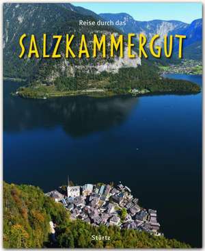 Reise durch das Salzkammergut de Brigitta Siepmann