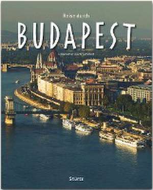 Reise durch Budapest de Georg Schwikart