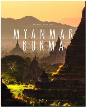 MYANMAR BURMA de Walter M. Weiss