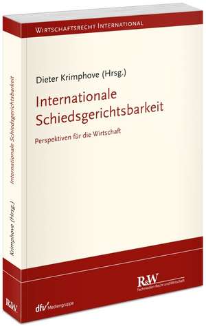 Internationale Schiedsgerichtsbarkeit de Dieter Krimphove