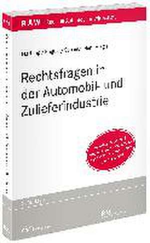 Rechtsfragen in der Automobil- und Zulieferindustrie de Sven Hartung