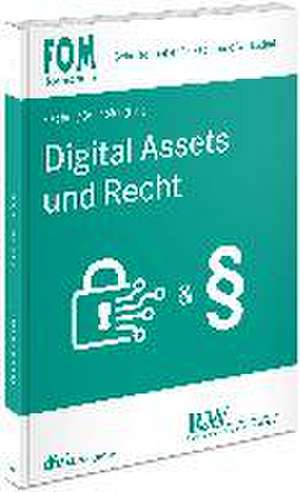 Digital Assets und Recht de Esther Bollhöfer