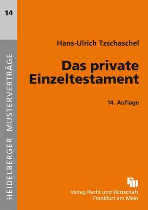 Das private Einzeltestament de Hans-Ulrich Tzschaschel