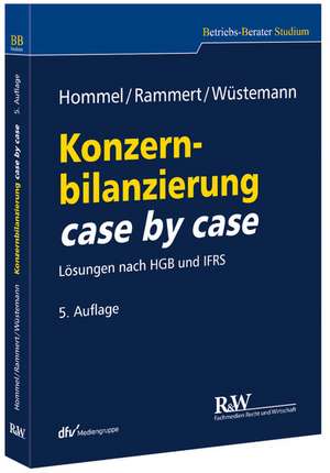 Konzernbilanzierung case by case de Michael Hommel