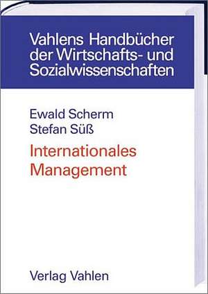 Internationales Management de Ewald Scherm