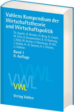 Vahlens Kompendium der Wirtschaftstheorie und Wirtschaftspolitik 01