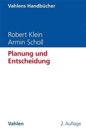 Planung und Entscheidung de Robert Klein