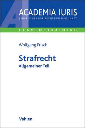 Strafrecht de Wolfgang Frisch