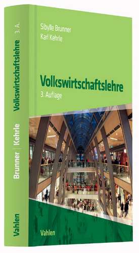 Volkswirtschaftslehre de Sibylle Brunner