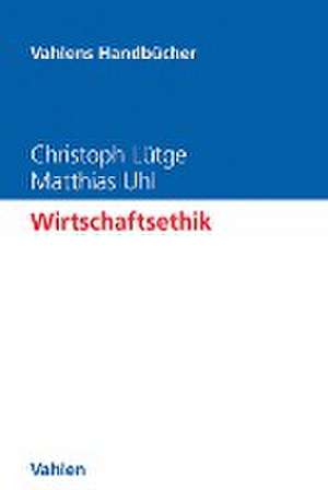 Wirtschaftsethik de Christoph Lütge