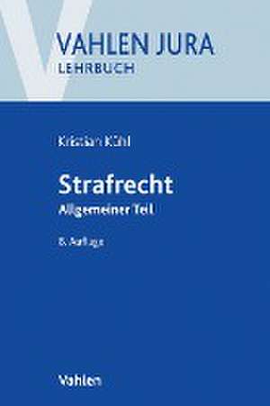 Strafrecht de Kristian Kühl