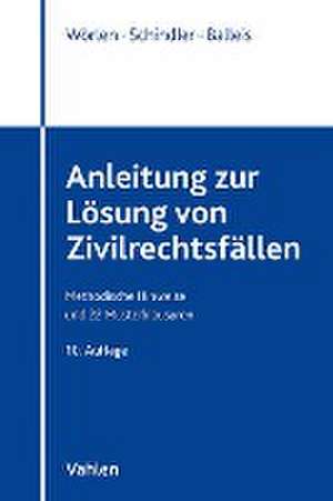 Anleitung zur Lösung von Zivilrechtsfällen de Rainer Wörlen