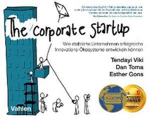 The Corporate Startup de Tendayi Viki