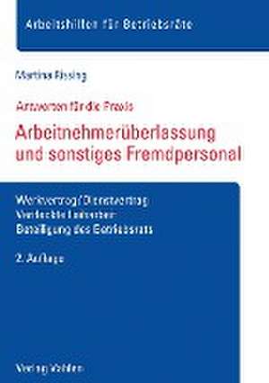 Arbeitnehmerüberlassung und sonstiges Fremdpersonal de Martina Rissing